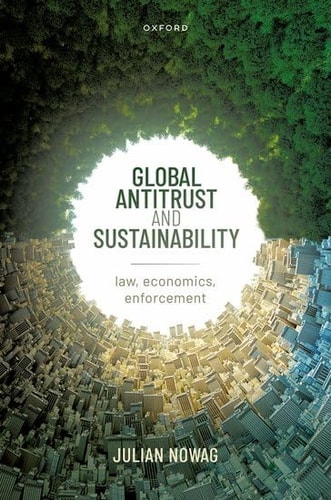 Global Antitrust and Sustainability: Law, Economics, Enforcement