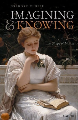 Imagining and Knowing The Shape of Fiction