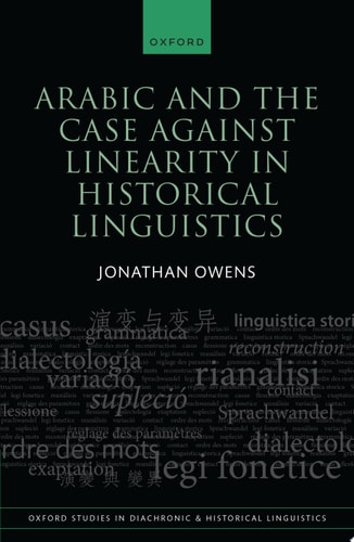 Arabic and the Case against Linearity in Historical Linguistics