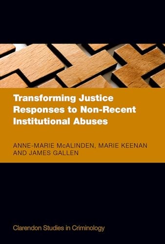 Transforming Justice: Responses to Non-Recent Institutional Abuses