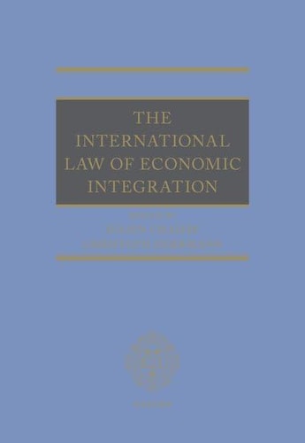 The International Law of Economic Integration