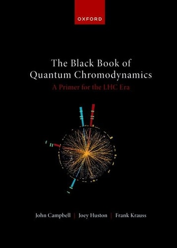 The Black Book of Quantum Chromodynamics: A Primer for the LHC Era