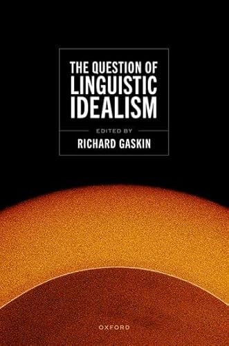 The Question of Linguistic Idealism