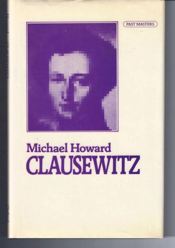 Clausewitz: Past Masters