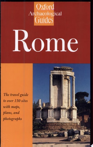Rome: An Oxford Archaeological Guide