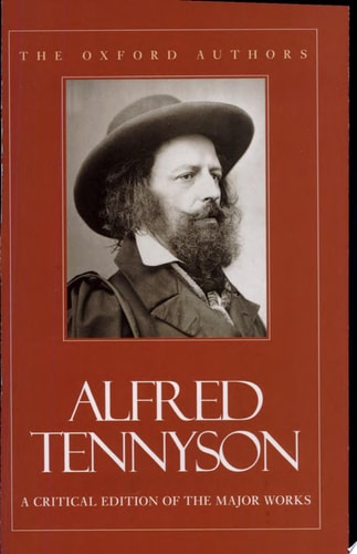 Alfred Tennyson: The Oxford Authors