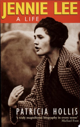 Jennie Lee: A Life