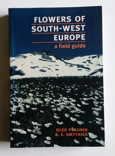 Flowers of South-West Europe: A Field Guide