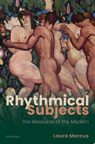 Rhythmical Subjects: The Measures of the Modern