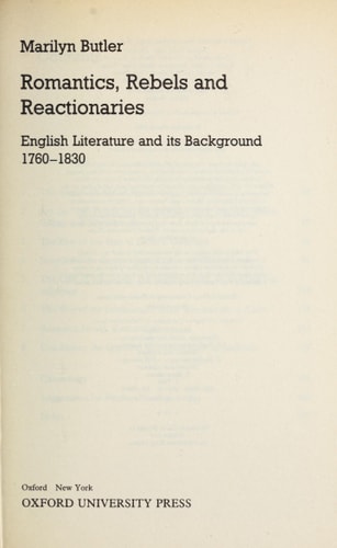 Romantics, Rebels and Reactionaries: English Literature and its Background 1760-1830