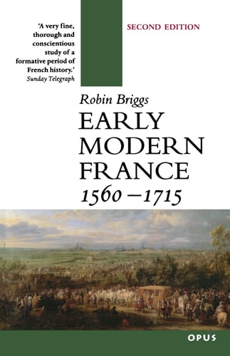 Early Modern France, 1560-1715
