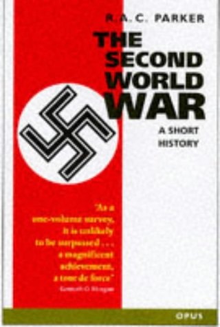 The Second World War: A Short History