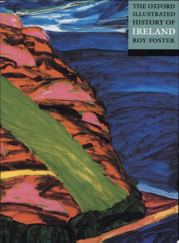 The Oxford Illustrated History of Ireland