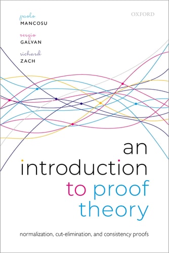 An Introduction to Proof Theory Normalization, Cut-elimination, and Consistency Proofs