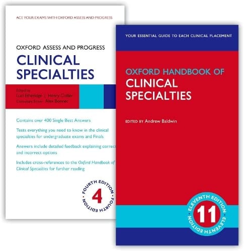 Oxford Handbook of Clinical Specialties and Oxford Assess and Progress: Clinical Specialties