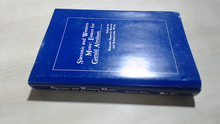 Slavonic and Western Music: Essays for Gerald Abraham