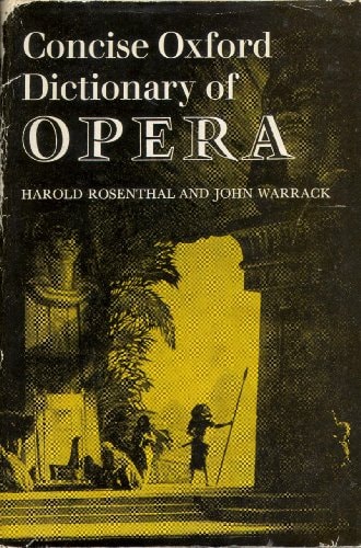 Concise Oxford Dictionary of Opera