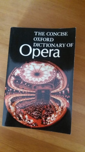 Concise Oxford Dictionary of Opera