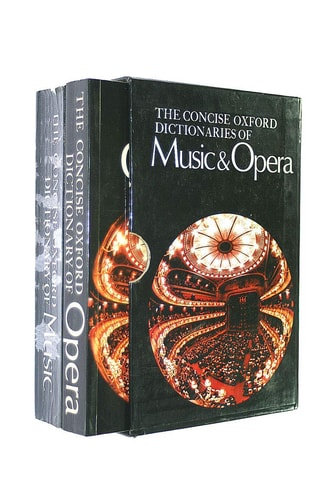 Concise Oxford Dictionary of Music and Opera