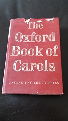 The Oxford Book of Carols: Melody and Words Edition
