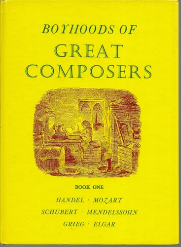 Boyhoods of Great Composers