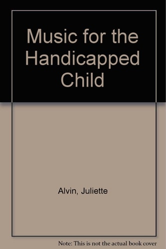 Music for the Handicapped Child