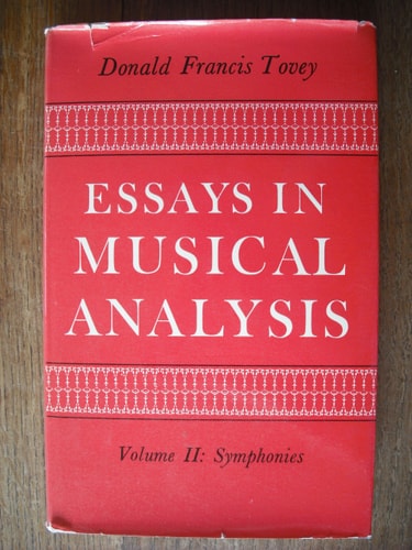 Essays in Musical Analysis: Volume I - Symphonies