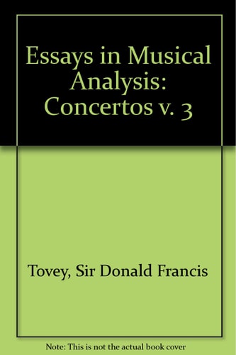 Essays in Musical Analysis: Concertos
