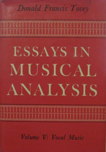 Essays in Musical Analysis: Vocal Music