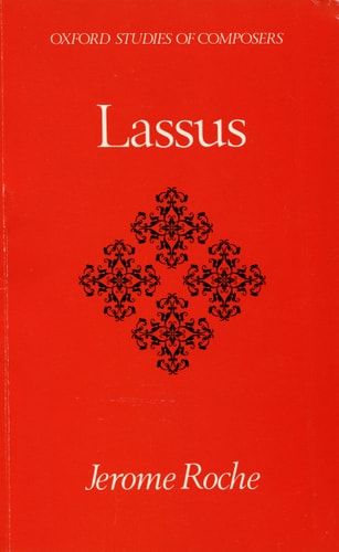 Lassus (Oxford Studies of Composers, 19)