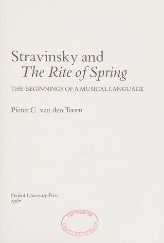 Stravinsky and 'The Rite of Spring': The Beginnings of a Musical Language