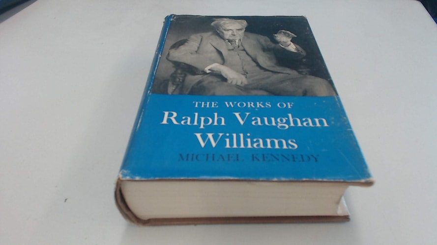 The Works of Ralph Vaughan Williams