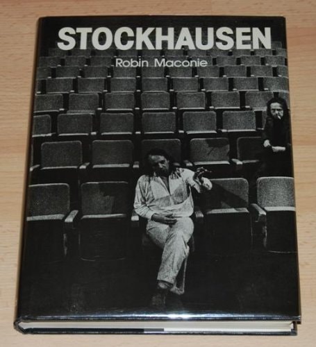 The Works of Karlheinz Stockhausen. With a Foreword by Karlheinz Stockhausen. [Mit Fig. U. Noten].