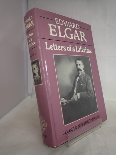 Edward Elgar: Letters of a Lifetime