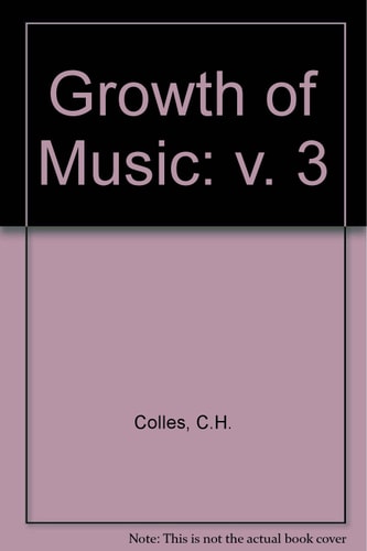Growth of Music: Vol. 3