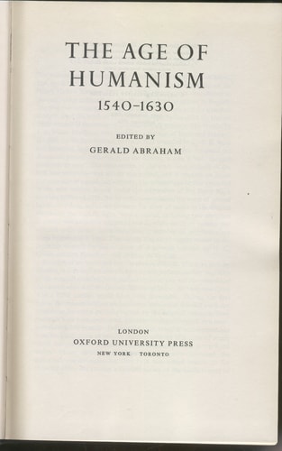 The New Oxford History of Music: The Age of Humanism 1540-1630