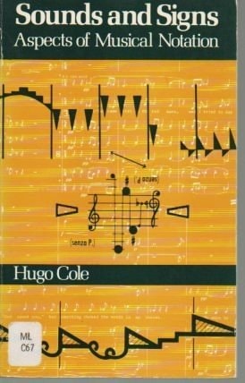 Sounds and Signs: Aspects of Musical Notation