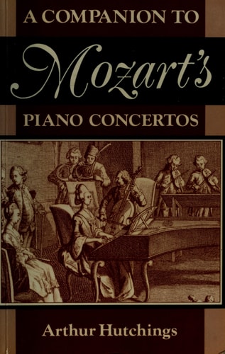 A Companion to Mozart's Piano Concertos