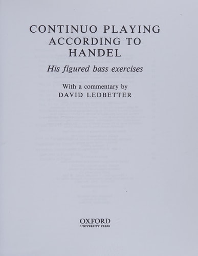 Continuo Playing According to Handel: His Figured Bass Exercises