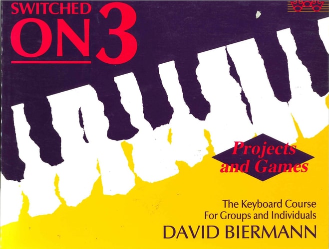 Switched On: The Keyboard Course for Groups and Individuals: Students' Book 3