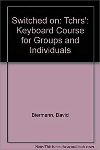 Switched On: The Keyboard Course for Groups and Individuals: Teacher's Book
