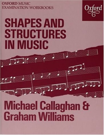 Shapes and Structures in Music: An Introduction to Musical Form: Question Book