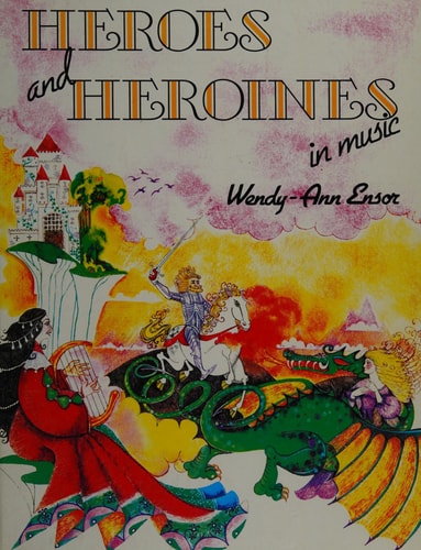 Heroes and Heroines in Music