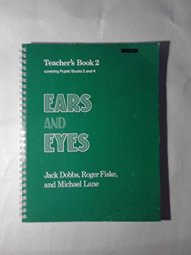 Ears and Eyes: Teacher's Book 2