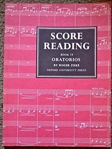 Score Reading: Book 4: Oratorios