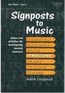Signposts to Music: Games and Activities for Individuals, Groups, and the Whole Class
