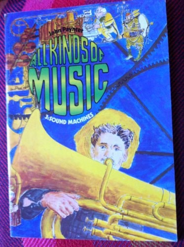 All Kinds of Music: Sound Machines