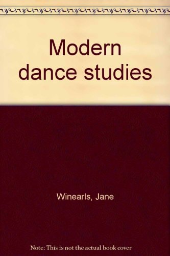 Modern Dance Study: Training for Modern Dance