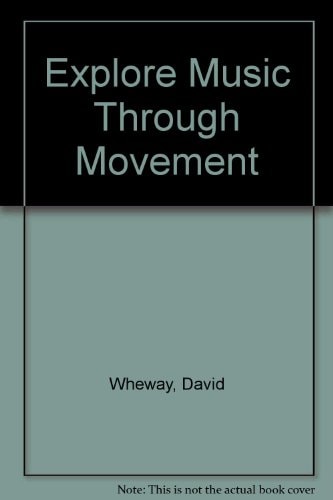 Explore Music Through Movement