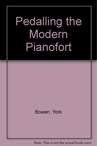 Pedalling the Modern Pianoforte